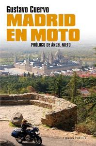 Libro para moteros "Madrid en moto" de Gustavo Cuervo