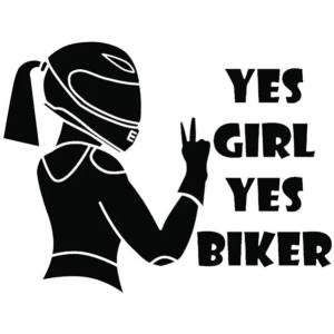 Pegatina para mujeres moteras "Yes Girl Yes Biker"